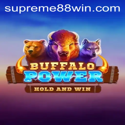 Discovering the Thrills of BuffaloPower and the Impact of SUPREME88: A New Era in Gaming