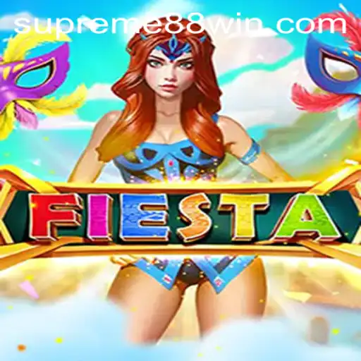 Exploring the Vibrant World of Fiesta SUPREME88